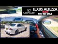 Lexus Altezza Rs200 - POV Drive