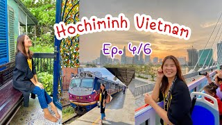 เที่ยว โฮจิมินห์ Ho chi minh เวียดนาม ep. 4/6 | ป้าแป้น รีวิว