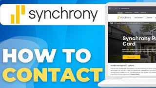 How to Contact Synchrony Bank Customer Support Phone, Chat, Email