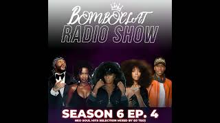 Bomboclat Radio Show - Episodio 04 (S06)