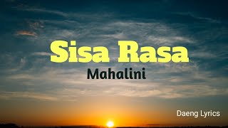 MAHALINI = Sisa Rasa ~ Lyrics...