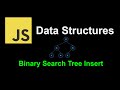Binary Search Tree Insert | JavaScript Data Structures