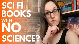Sci Fi Books with NO Science | Book Recommendations #scifibooks #sciencefiction