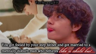 your step dad fooled you and you got married to a mentally disturb man...{Part-4} [Taehyung FF]