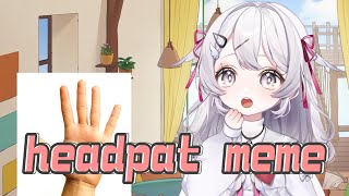 little da #headpatmeme