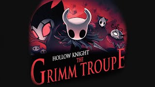 La Compañía de Grimm (Toda la información) - Hollow Knight DLC [OLD]