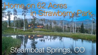 62 ACRES ABOVE STRAWBERRY PARK, Steamboat Springs, CO | SOLD