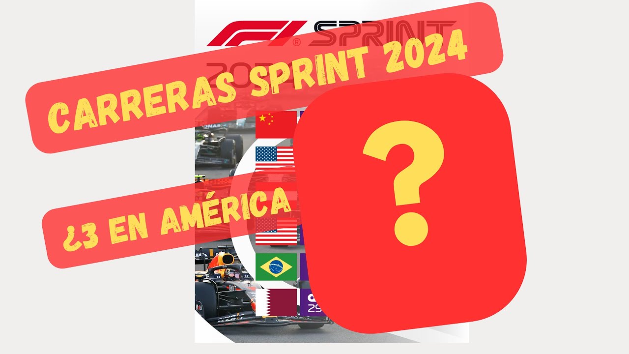 Descubriendo La Emoción: Las Carreras Al SPRINT En La F1 2024 ...