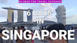 Singapore in 6 Days | Best Places to Visit | You Need to know Ultimate Itinerary