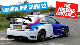 Leaving BHP Show 22 - The MISSING Footage...!