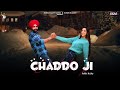 CHADDO JI (Official Lyrical Video) ll SUKHI KAILEY ll Latest Punjabi Song 2023