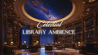 Celestial Library | ACOTAR Ambience \u0026 Music | Study, Relax, Work \u0026 Dream Beneath the Starry Sky