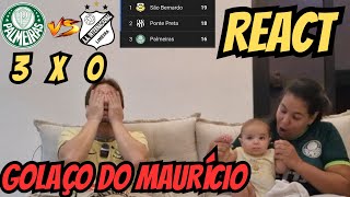 REACT - PALMEIRAS X INTER DE LIMEIRA - MAURICIO E MAIS 10 - O PALMEIRAS VOLTOU ?