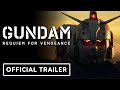 Gundam: Requiem for Vengeance - Official Trailer (English Dub)