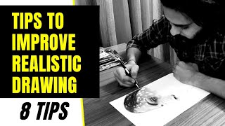 8 tips how to improve realistic drawing