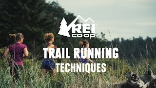 Trail Running: Techniques || REI