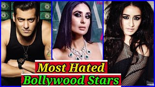 Most hated Bollywood celebrities