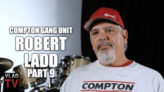 Robert Ladd: Orlando Anderson Came Back to Compton & Bragged About Killing 2Pac (Part 9)