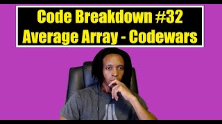 Code Breakdown #32 - Average Array - Codewars - Python