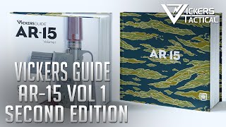 Vickers Guide: AR -15 Vol. 1- Second Edition