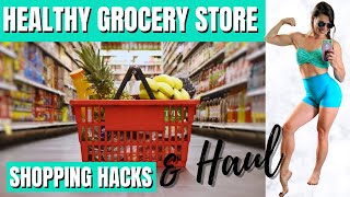 HEALTHY GROCERY STORE SHOPPING HACKS | High Protein Grocery Haul Edition!