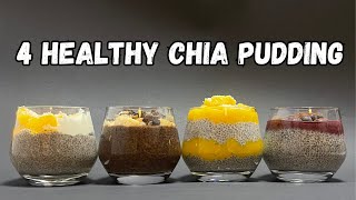 Chia Pudding 4 Ways | Easy, Healthy \u0026 Perfect  Breakfast for weight loss