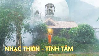 Buddhist music - NHẠC THIỀN - TĨNH TÂM - AN NHIÊN TỰ TẠI - Buddhist Meditation
