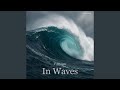 In Waves (Club Edit)