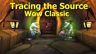 Tracing the Source---WoW Classic