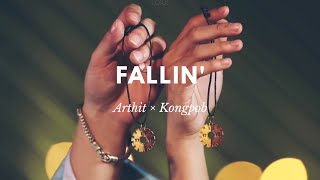 fallin' | arthit × kongpob