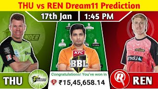 THU vs REN Dream11, THU vs REN Dream11 Team, THU vs REN Dream11 Prediction Big Bash League Dream11