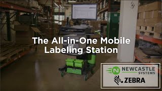 The All-in-One Mobile Labeling Station Featuring Zebra Technologies