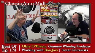 Ep 174 Bon Jovi Music Producer Obie O'Brien! Working with Jon + Amazing Cars - Best Of Episode!