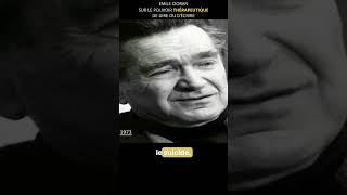 Emile Cioran, sur le pouvoir thérapeutique de dire ou d'écrire #cioran #philosophie