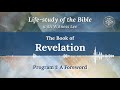 Revelation Program 1: A Foreword