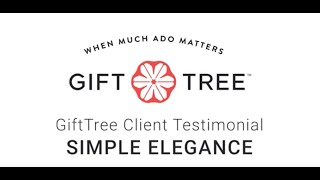 GiftTree Customer Commendation: Part 4 - Elegance