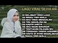 RINDU TAPI MALU - KUMPULAN LAGU VIRAL SILVIA AN