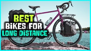 Top 4 Best Bikes for Long Distance Review in 2023