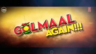 Golmaal Again Title Track - Lyrical 2017 | New Version Video | Rohit Shetty | T-series official