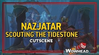 Nazjatar Scouting the Tidestone Cinematic