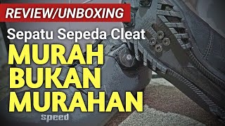 REVIEW SEPATU SEPEDA CLEAT MURAH MERIAH SPEED PAS BUAT PEGOWES PEMULA ATUPUN PROFESIONAL // UNBOXING