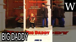 BIG DADDY (1999 film) - WikiVidi Documentary
