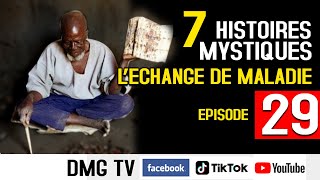 Histoire mystique episode 29 (7 histoires ) DMG TV