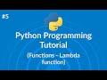 Lambda / Anonymous function in python || python tutorial for beginners #5 || Arbitrary arguments
