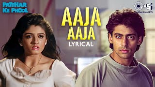 Aaja Aaja - Lyrical | Patthar Ke Phool | Salman Khan, Raveena Tandon | Lata Mangeshkar |90s Sad Love