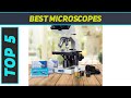 5 Best Microscopes in 2023