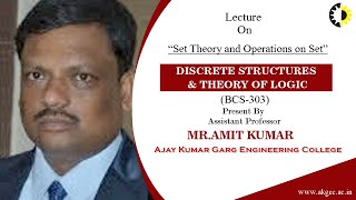 SET THEORY AND OPERATIONS ON SET || DISCRETE STRUCTURES \u0026 THEORY OF LOGIC || LECTURE 01 BY MR  AMIT