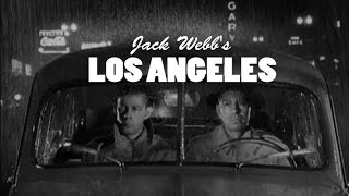 Jack Webb's Los Angeles 3: A Large Place with a Small History