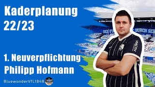 VfL Bochum - Philipp Hofmann erster Neuzugang 22/23! I Seitenblick