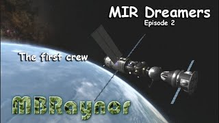 KSP MIR first crew arrives in a Soyuz capsule.